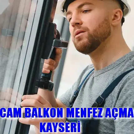 Cam Balkon Menfez Açma
